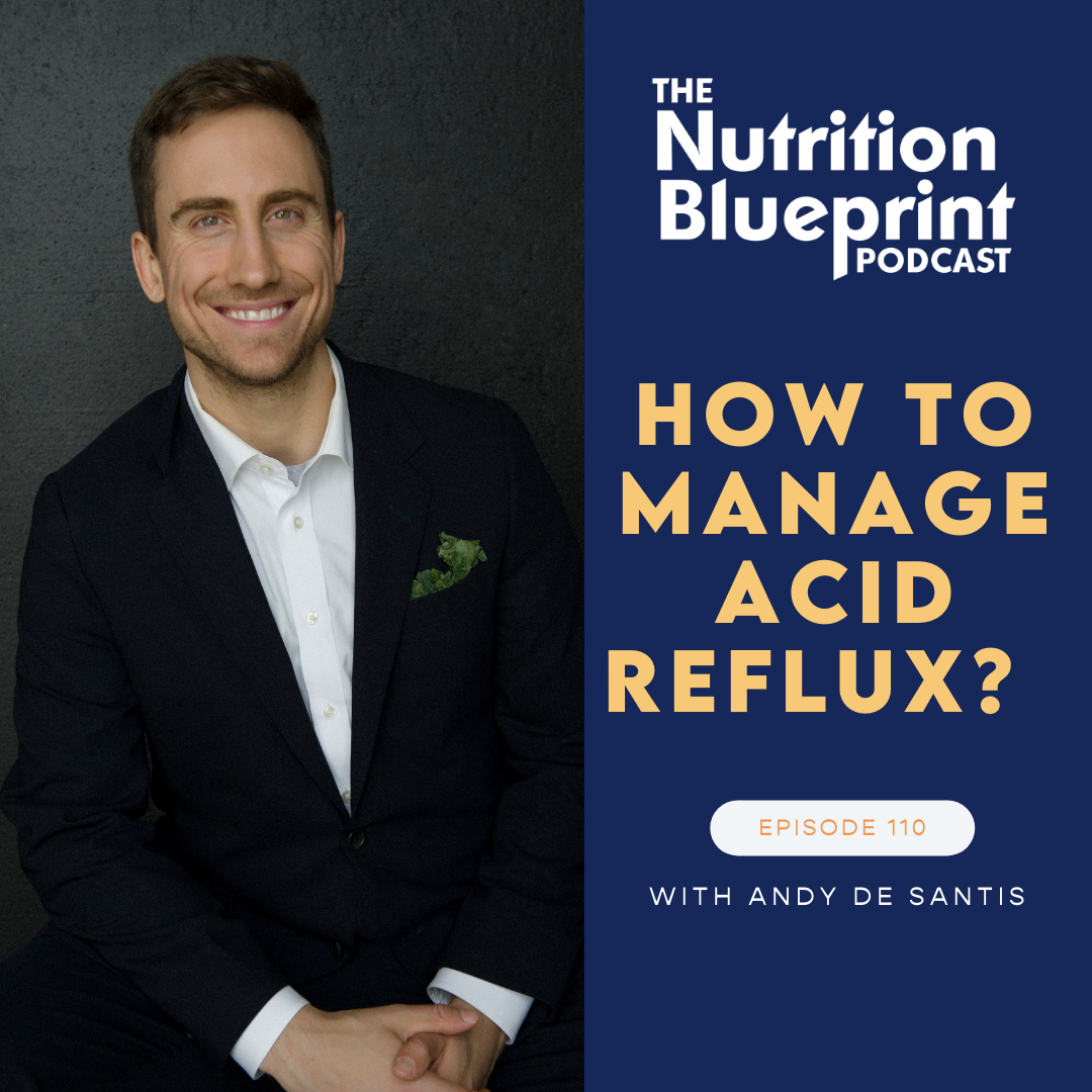 Episode 110: How to manage acid reflux