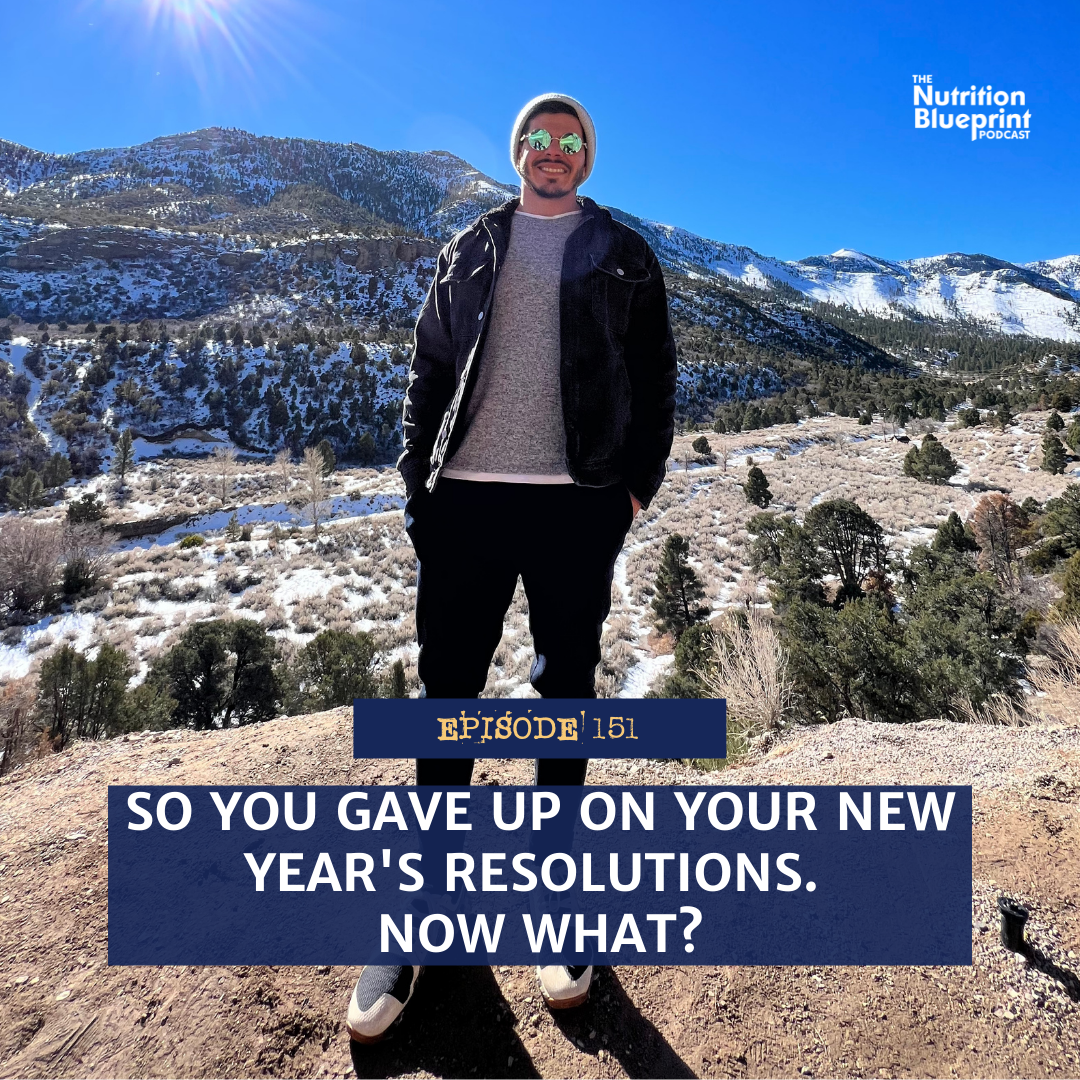 Episode 151: So you gave up on your New Year's resolutions. Now what?