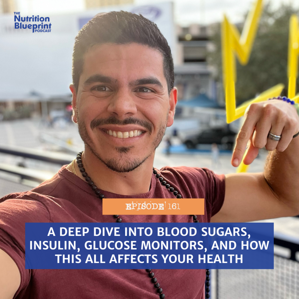 episode-161-a-deep-dive-into-blood-sugars-insulin-glucose-monitors