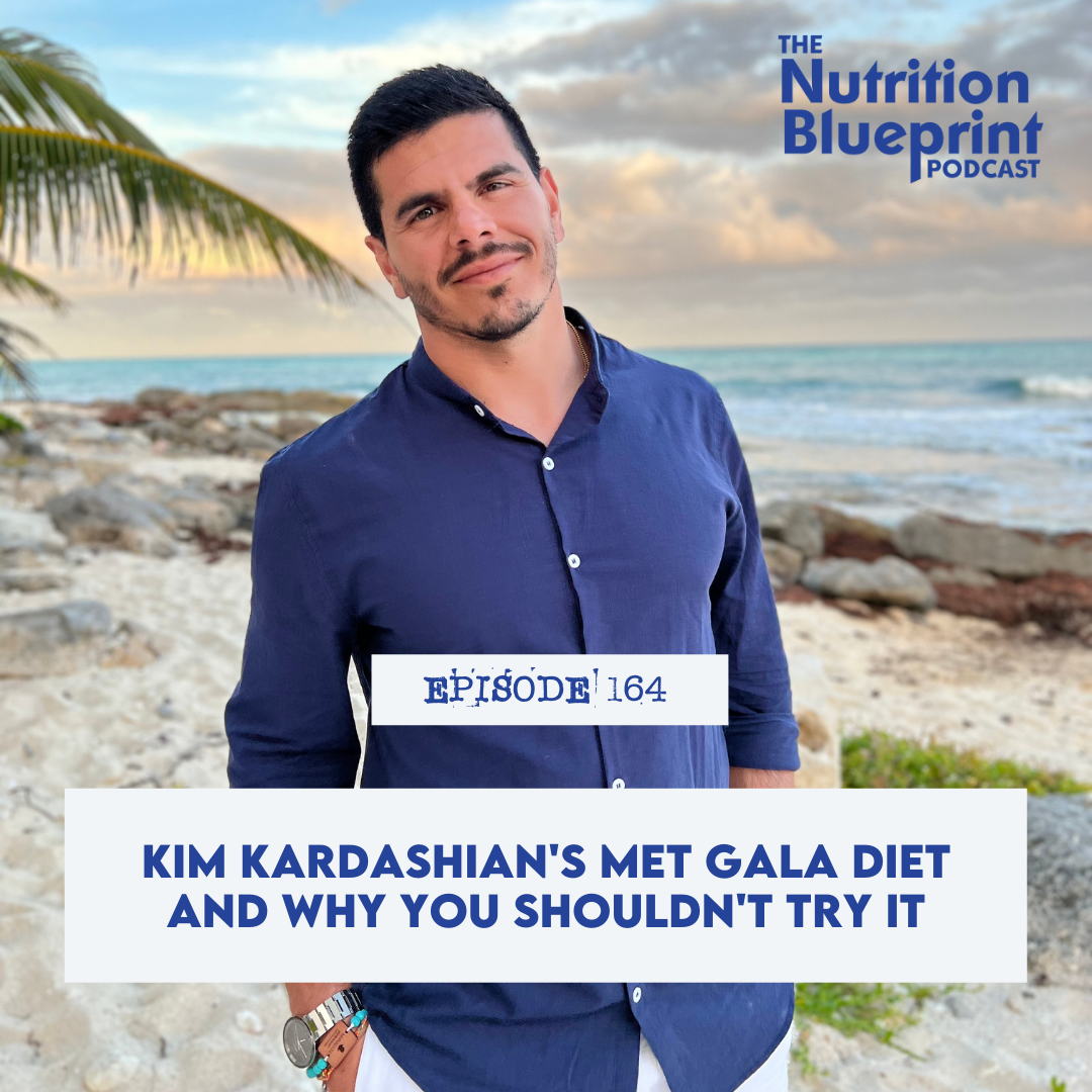 Episode 164: Kim Kardashian's Met Gala diet and why you shouldn't try it